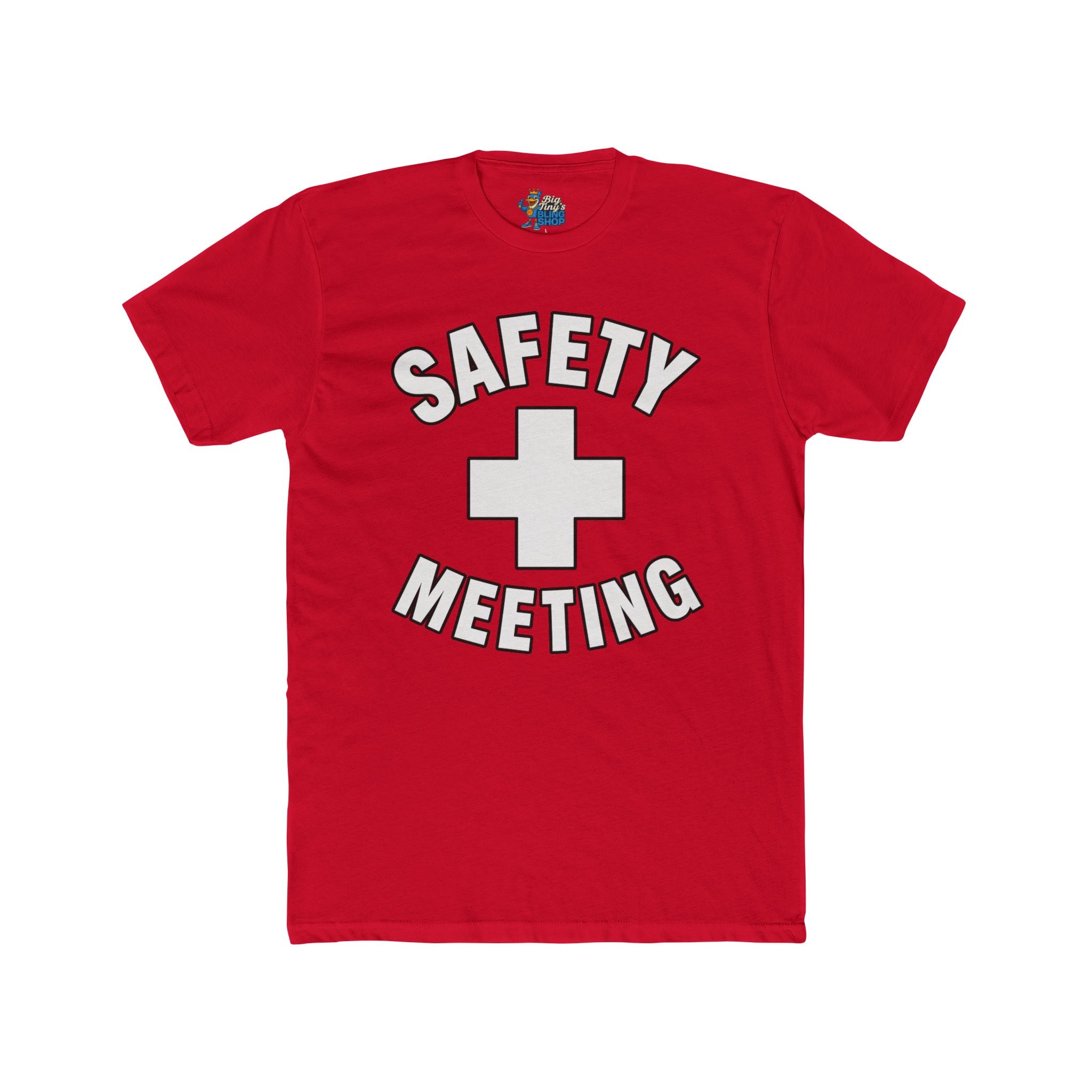 Big Tiny's Original 'Safety Meeting' 100% Cotton T-Shirt